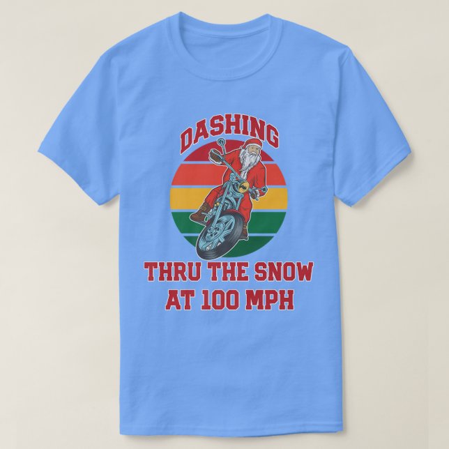 Jingle Bell Biker Santa, Dashing Through The Snow  T-Shirt (Design Front)