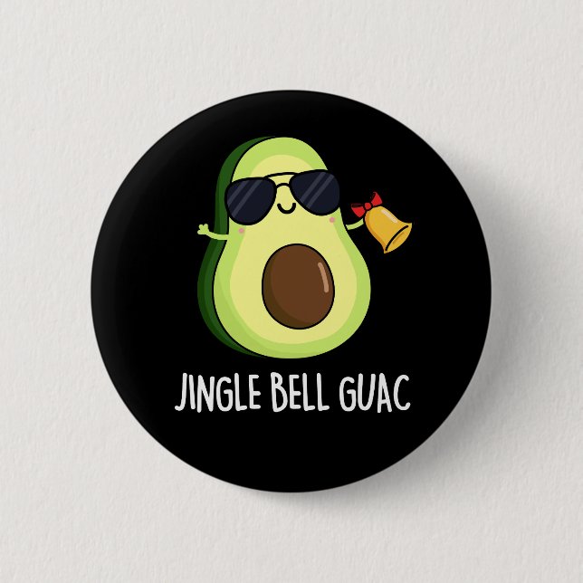 Jingle Bell Guac Funny Avocado Pun Dark BG Button (Front)