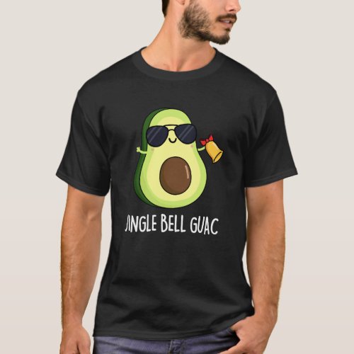 Jingle Bell Guac Funny Avocado Pun Dark BG T_Shirt