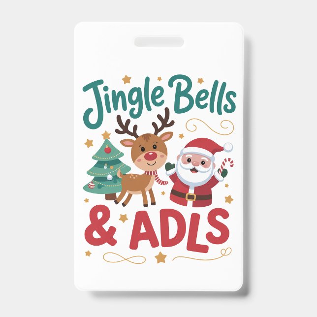 Jingle Bells ADLS Occupational Therapy OT Reindeer Badge (Front)