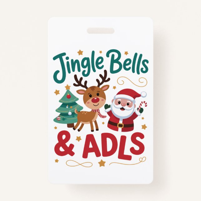 Jingle Bells ADLS Occupational Therapy OT Reindeer Badge (Front)
