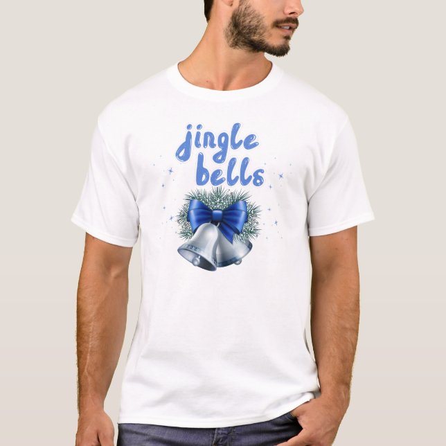 Jingle Bells, Christmas day. T-Shirt (Front)