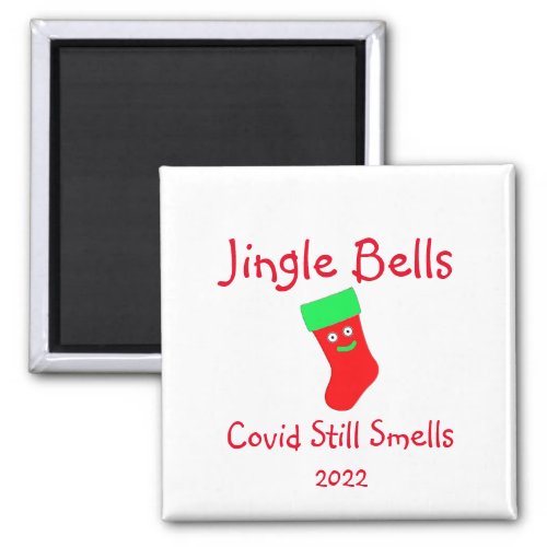 Jingle Bells Covid Still Smells Magnet