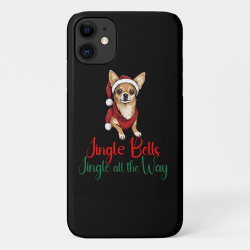 Jingle bells jingle all the way Dog iPhone 11 Case