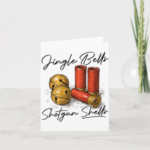 Jingle Bells Shotgun Shells (on Back) Card