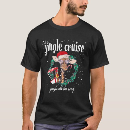 Jingle Cruise Jingle All The Way Funny Wreath Sant T_Shirt