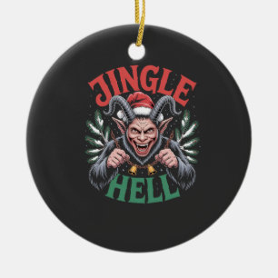 Jingle Hell Christmas Krampus Evil Xmas  Ceramic Ornament