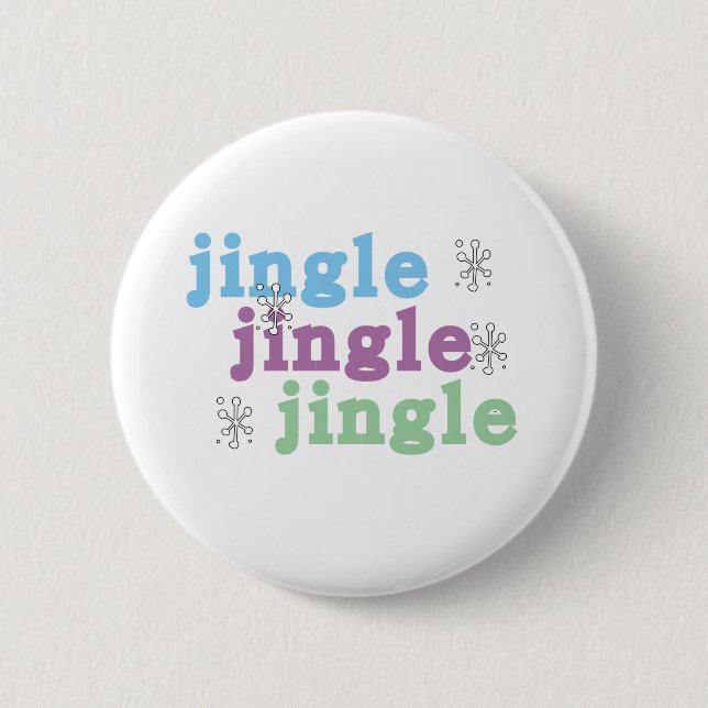 Jingle Jingle Jingle Button (Front)