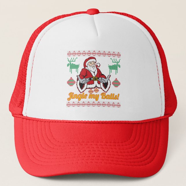 Jingle My Balls Santa Claus Ugly Christmas Sweater Trucker Hat (Front)