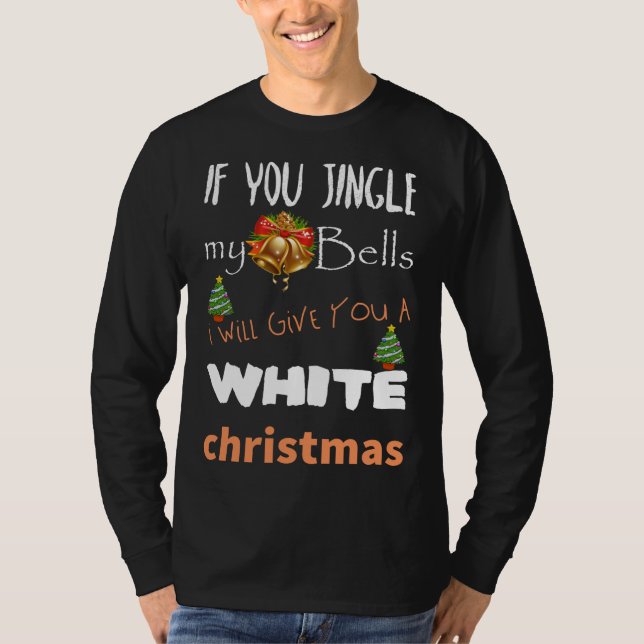Jingle My Bells Funny Christmas Pajama Product T-Shirt (Front)
