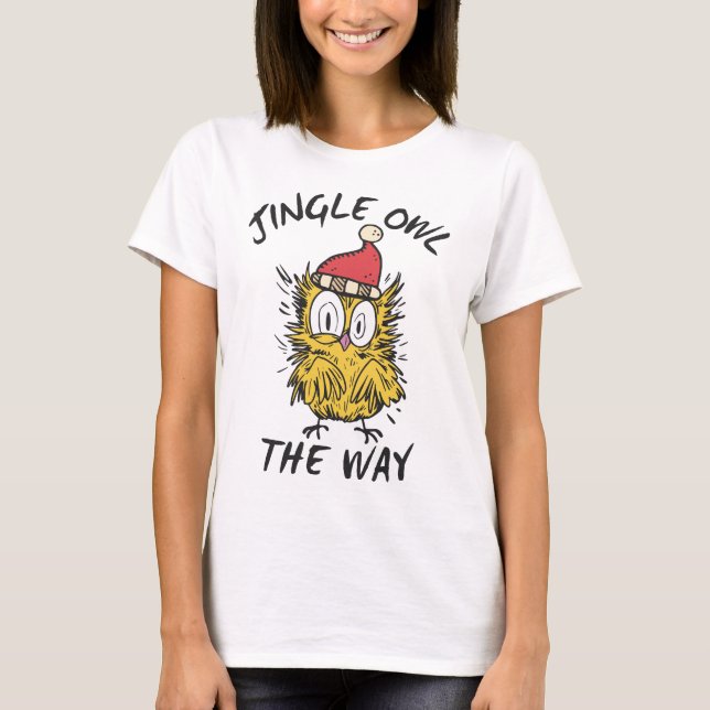 Jingle Owl the way Funny Santa Owl T-Shirt (Front)