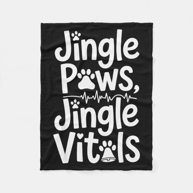 Jingle Paws Jingle Vitals Funny Vet Nurse Xmas  Fleece Blanket (Front)