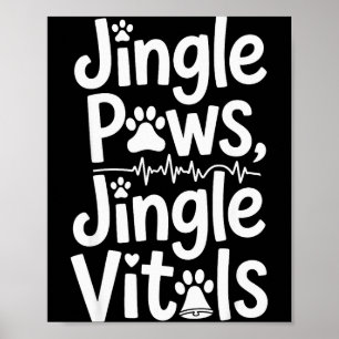 Jingle Paws Jingle Vitals Funny Vet Nurse Xmas Poster