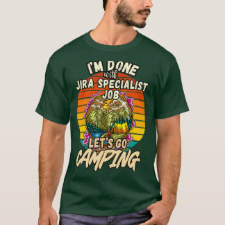 JIRA SPECIALIST AND CAMPING DESIGN VINTAGE CLASSIC T-Shirt
