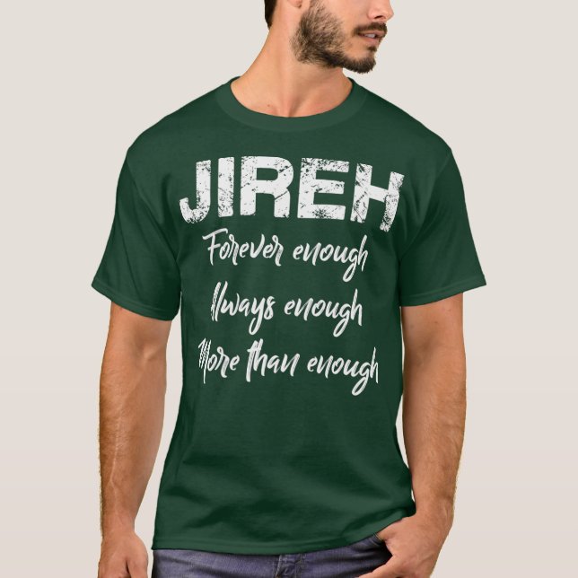 Jireh More than Enough Premium T-Shirt (Front)
