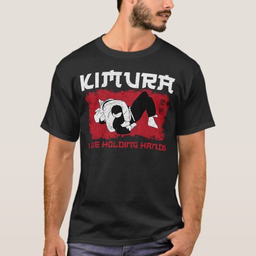 Jiu Jitsu Bjj Kimura I Like Holding Hands Kimura T_Shirt