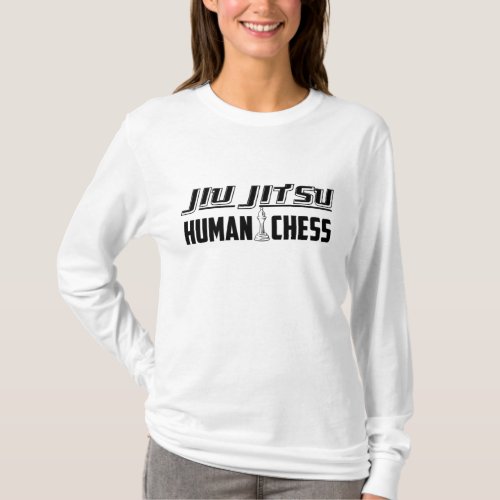 Jiu Jitsu Chess Human And Martial Arts Gift T_Shirt