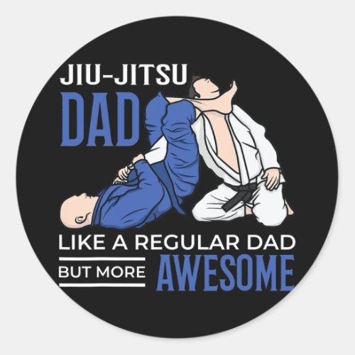 Jiu Jitsu Dad Awesome Cool Combat BJJ MMA Daddy Classic Round Sticker