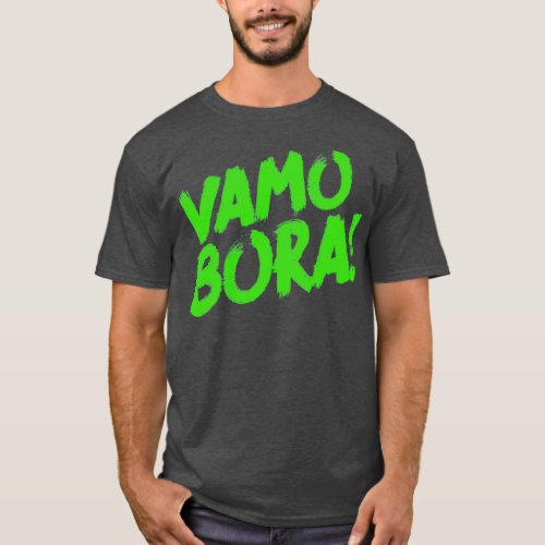 Jiu Jitsu Design Vamo Bora Green Light Martial Art T_Shirt