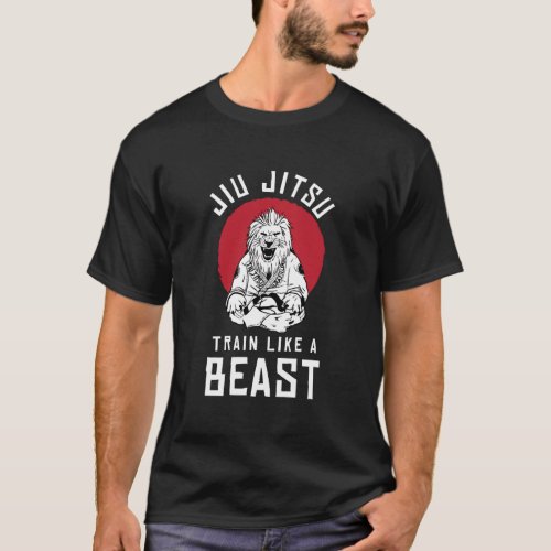 Jiu Jitsu Gifts Train Like A Beast Bjj Lion Grappl T_Shirt