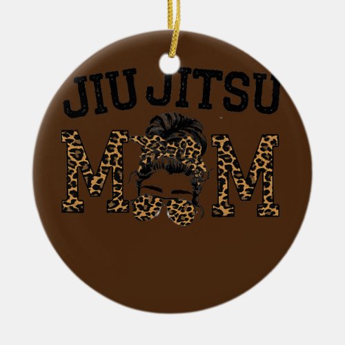 Jiu Jitsu Mom  Ceramic Ornament