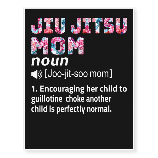 Jiu Jitsu Mom Definition Floral Gift Temporary Tattoos (Front)