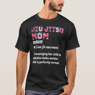 Jiu Jitsu Mom Definition T-Shirt