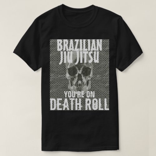 Jiu Jitsu On Death Roll Tshirt