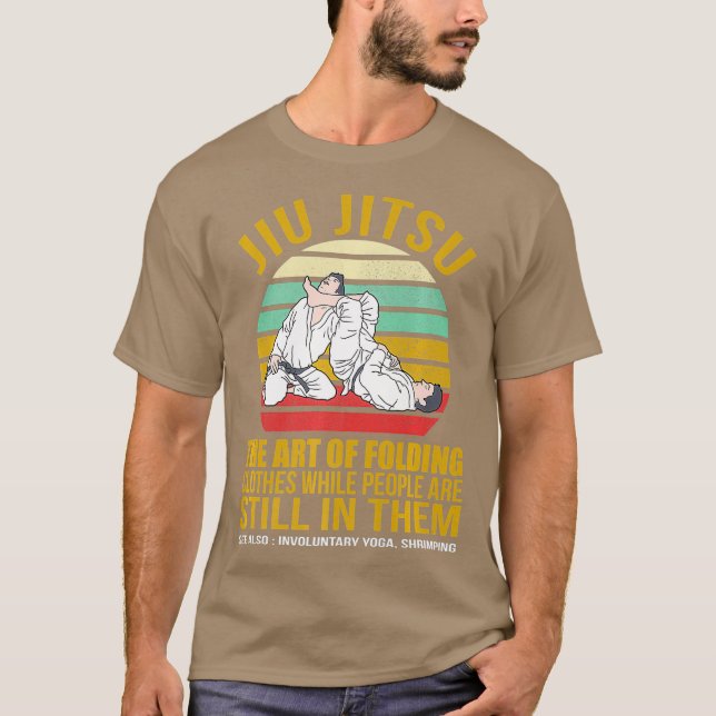 Jiu Jitsu s Art of Folding Clothes BJJ MMA T-Shirt (Front)