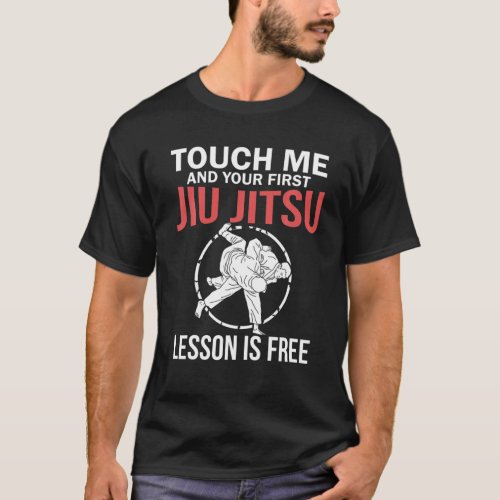 Jiu Jitsu S Funny Touch Me Mens Brazilian Jujitsu T_Shirt