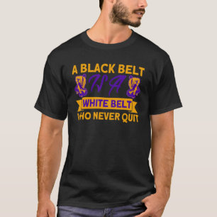 Jiu Jitsu Vintage Black Belt Never Quit 1 T-Shirt