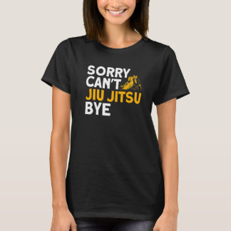 Jiu Jitsu Vintage Sorry Can't Jiu Jitsu T-Shirt
