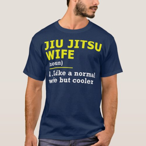 Jiu Jitsu Wife Definition T_Shirt