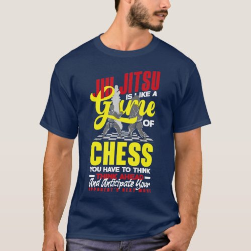 JiuJitsu Is Like A Game Of Chess Jiu Jitsu 1 T_Shirt