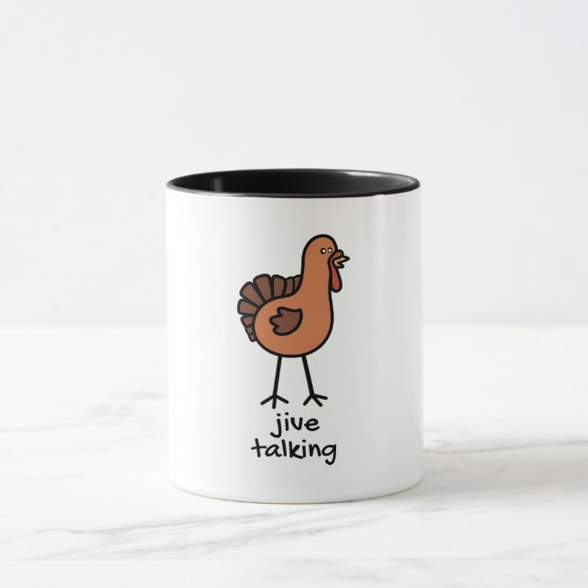  Jive Talking Turkey  Mug (Center)