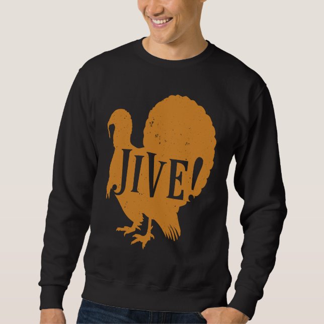 Jive Thanksgiving Turkey Day Family 70's Sweatshirt (Front)