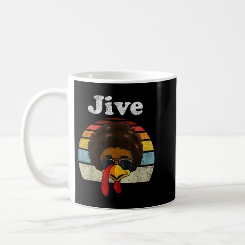Jive Thanksgiving Turkey Day Funny Face Vintage Re Coffee Mug