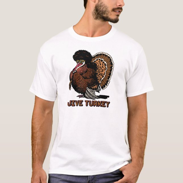 Jive Turkey Shirt (Front)