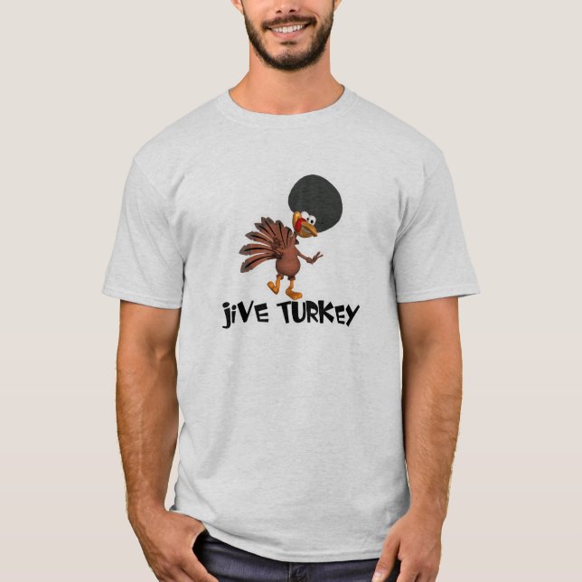 Jive Turkey T-Shirt (Front)