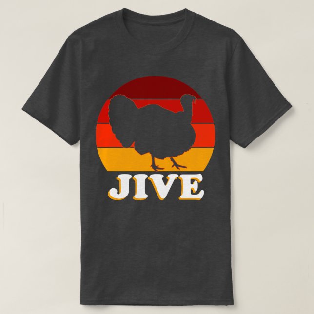 Jive Turkey T-Shirt (Design Front)