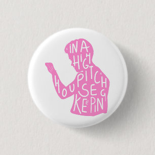JJs silhouette housekeeping quote in pastel pink Button