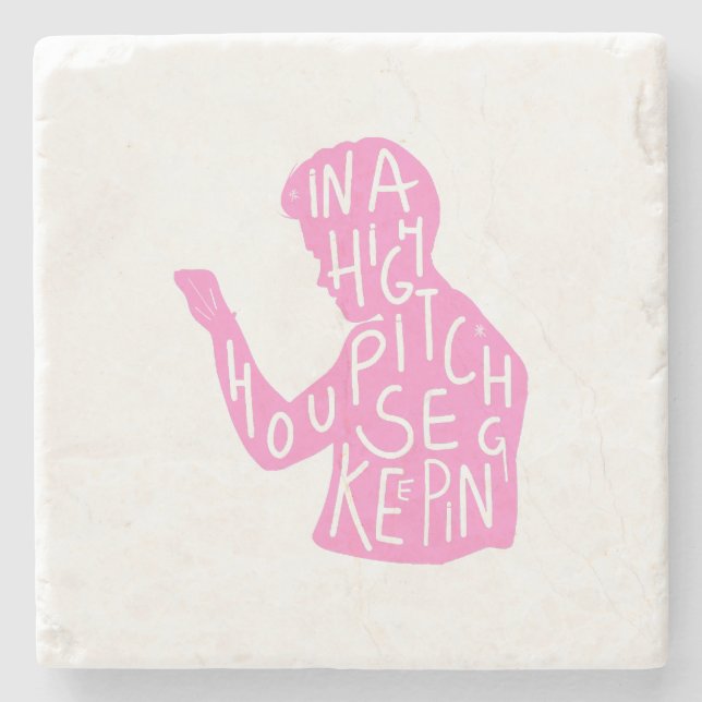 JJ's silhouette housekeeping quote in pastel pink Stone Coaster (Front)