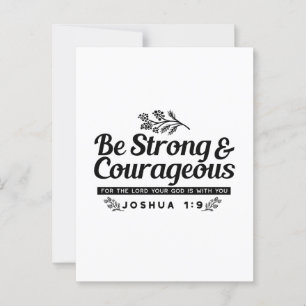 Jo 1:9 Bible Verse Design –Be Strong & Courageous Postcard