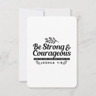 Jo 1:9 Bible Verse Design –Be Strong & Courageous Thank You Card
