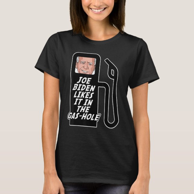 Jo E Bid En Likes It  Gas Prices Gas Pump T-Shirt (Front)