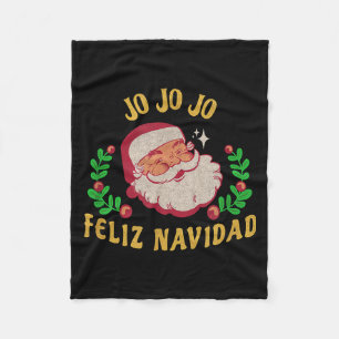Jo Jo Jo Feliz Navidad Santa Christmas In Spanish Fleece Blanket