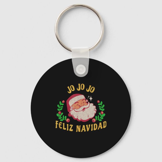 Jo Jo Jo Feliz Navidad Santa Christmas In Spanish  Keychain (Front)