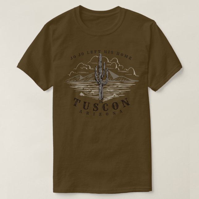 Jo Jo left his home in Tucson Arizona T-Shirt (Design Front)