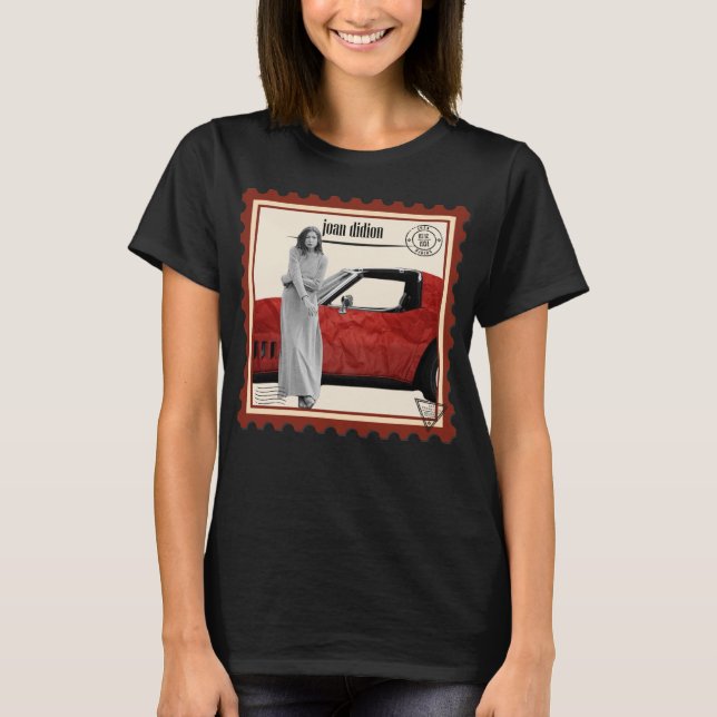 joan didion  T-Shirt (Front)