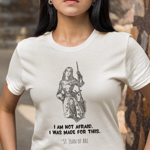 Joan of Arc Catholic Saint I Am Not Afraid Vintage T_Shirt
